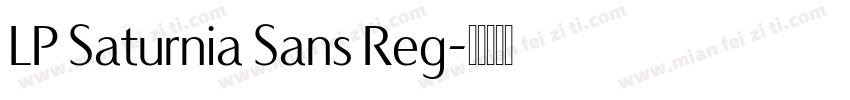 LP Saturnia Sans Reg字体转换